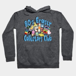 80’s eraser collectors club Hoodie